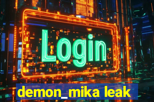 demon_mika leak